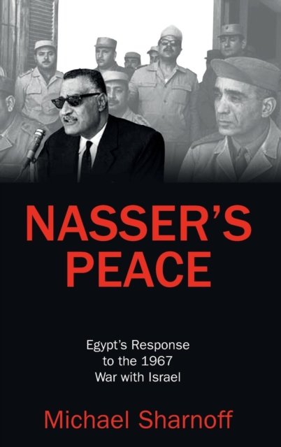 Nasser''s Peace