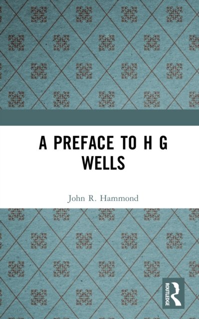 A Preface to H G Wells