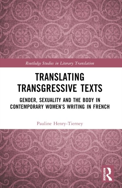 Translating Transgressive Texts