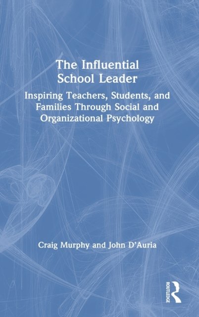 The Influential School Leader
