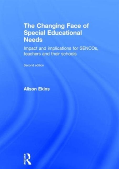 The Changing Face of Special Educational Needs