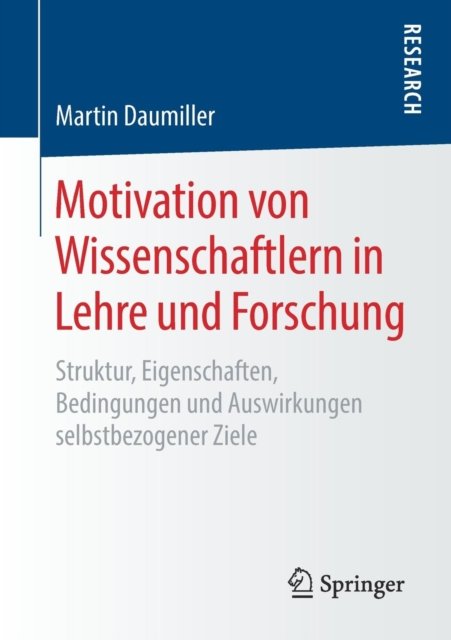 Motivation von Wissenschaftlern in Lehre und Forschung