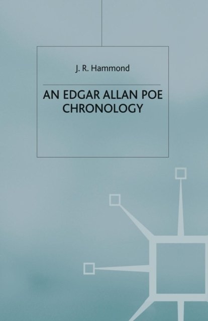 An Edgar Allan Poe Chronology