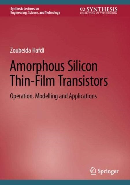 Amorphous Silicon Thin-Film Transistors