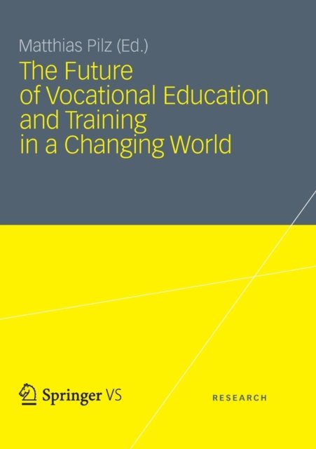 The Future of Vocational Education and Training in a Changing World