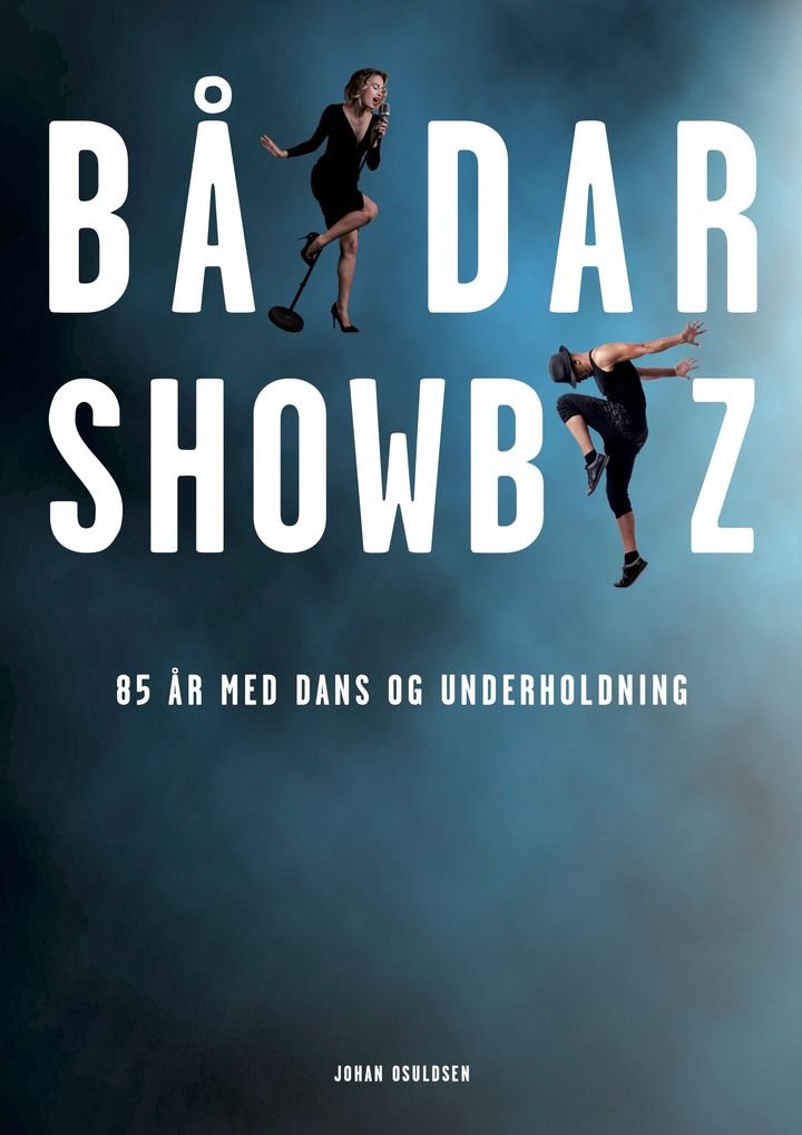 Bårdar showbiz - 85 år med dans og underholdning