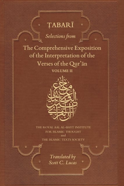 Selections from the Comprehensive Exposition of the Interpretation of the Verses of the Qur''an