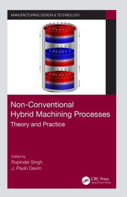 Non-conventional Hybrid Machining Processes