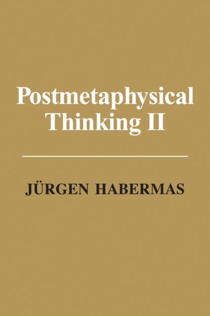 Postmetaphysical Thinking II