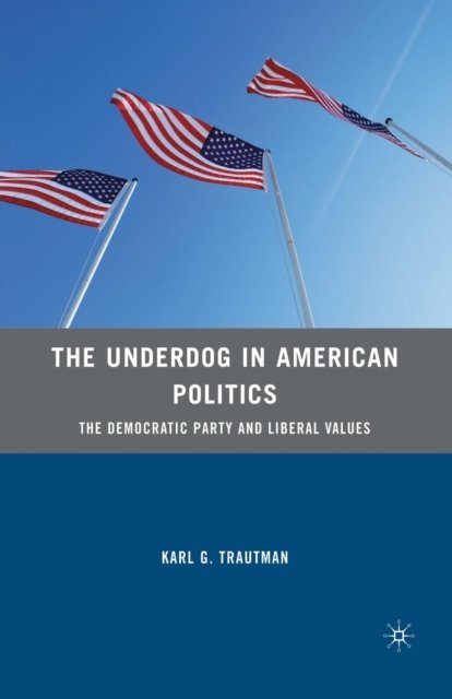 The Underdog in American Politics