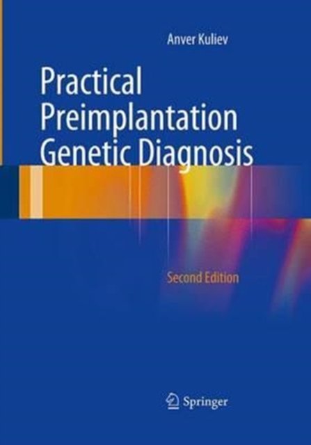Practical Preimplantation Genetic Diagnosis