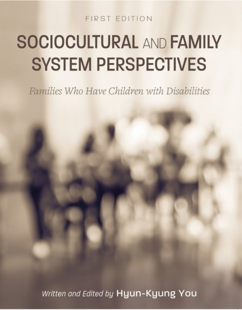 Sociocultural and Family System Perspectives