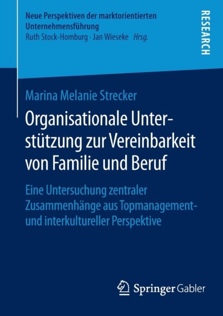 Organisationale Unterstutzung zur Vereinbarkeit von Familie und Beruf