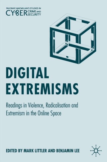 Digital Extremisms