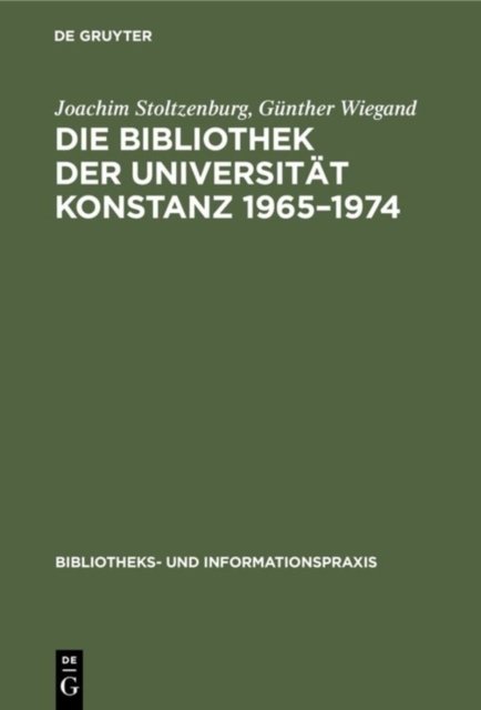 Die Bibliothek Der Universitat Konstanz 1965-1974