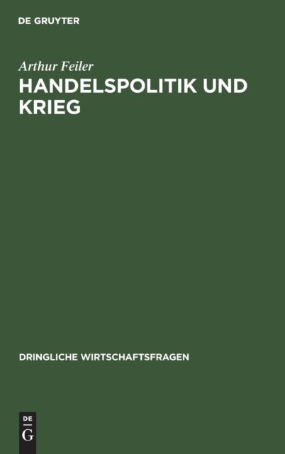 Handelspolitik Und Krieg