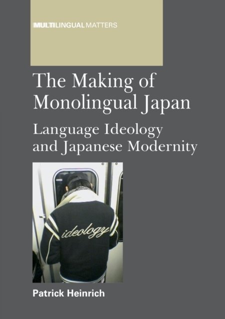 Making of Monolingual Japan
