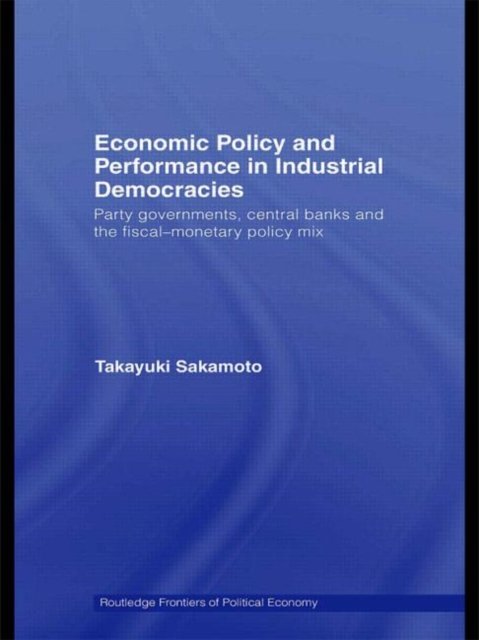 Economic Policy and Performance in Industrial Democracies