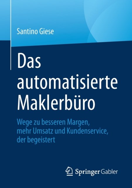 Das automatisierte Maklerburo