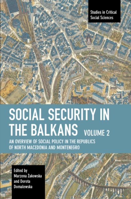 Social Security in the Balkans – Volume 2