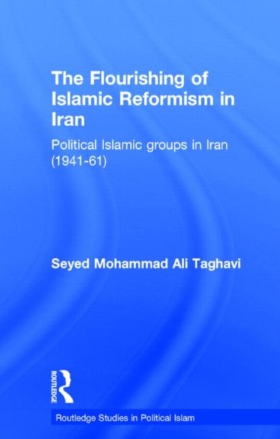 The Flourishing of Islamic Reformism in Iran