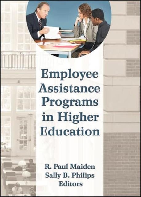 Employee Assistance Programs in Higher Education