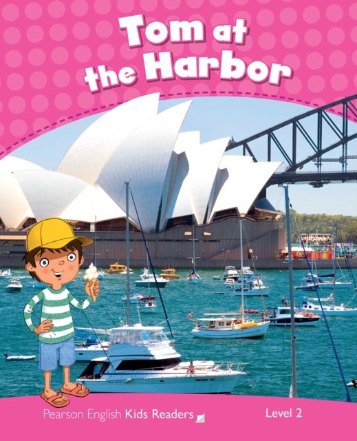 Level 2: Tom at the Harbour CLIL AmE