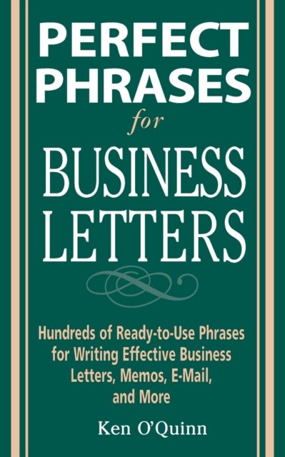 Perfect Phrases for Business Letters