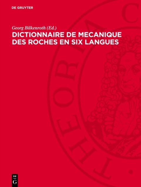 Dictionnaire de Mecanique Des Roches En Six Langues