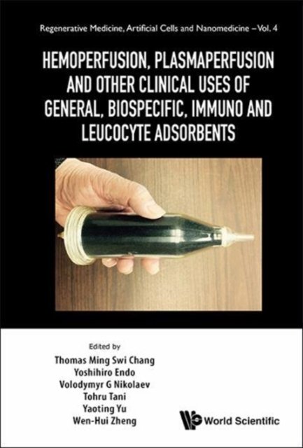 HEMOPERFUSION, PLASMAPERFUSION AND OTHER CLINICAL USES ..