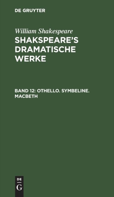 Othello. Symbeline. Macbeth