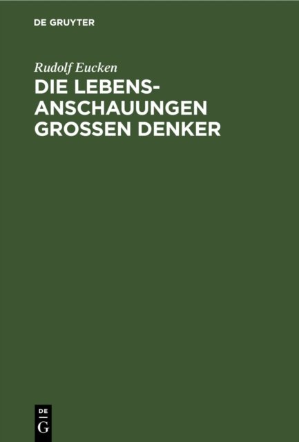 Lebensanschauungen grossen Denker