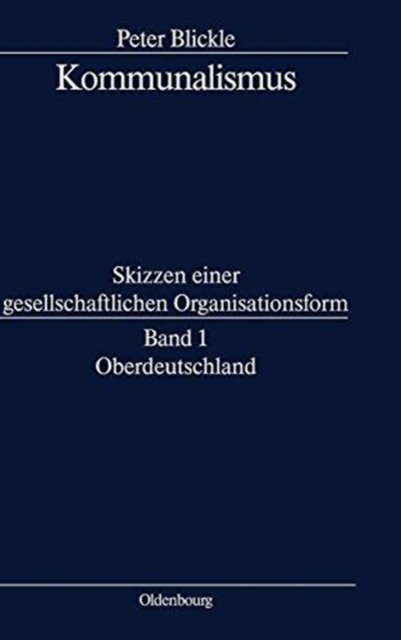 Kommunalismus, BAND 1, Oberdeutschland