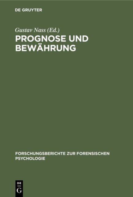 Prognose und Bewahrung