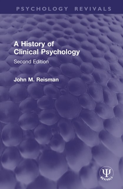 A History of Clinical Psychology