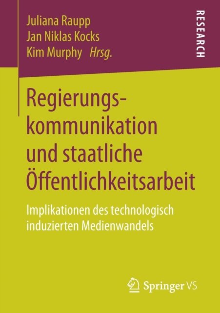 Regierungskommunikation und staatliche Offentlichkeitsarbeit