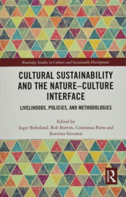 Cultural Sustainability and the Nature-culture Interface