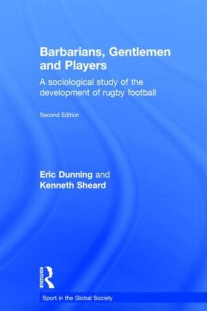 Barbarians, Gentlemen and Players