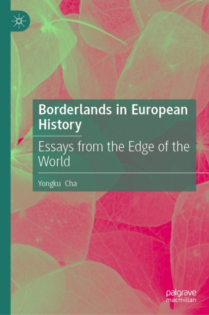 Borderlands in European History