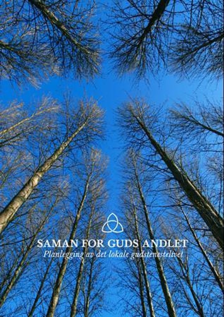 Saman for Guds andlet - planlegging av det lokale gudstenestelivet