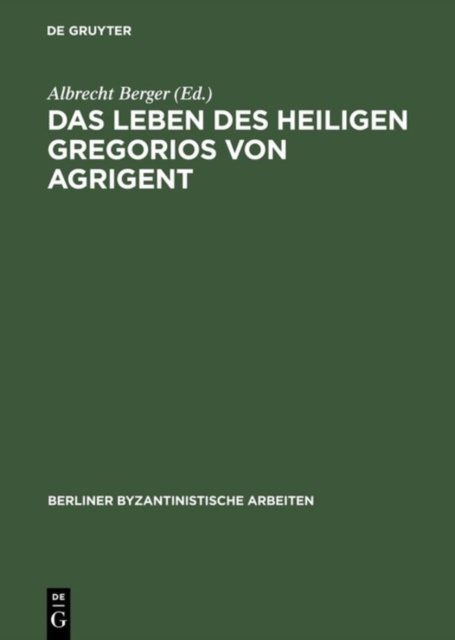 Leben des Heiligen Gregorios von Agrigent