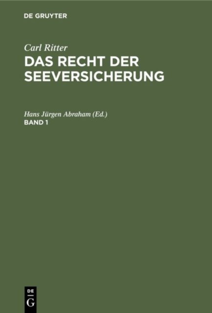 Recht der Seeversicherung. Band 1