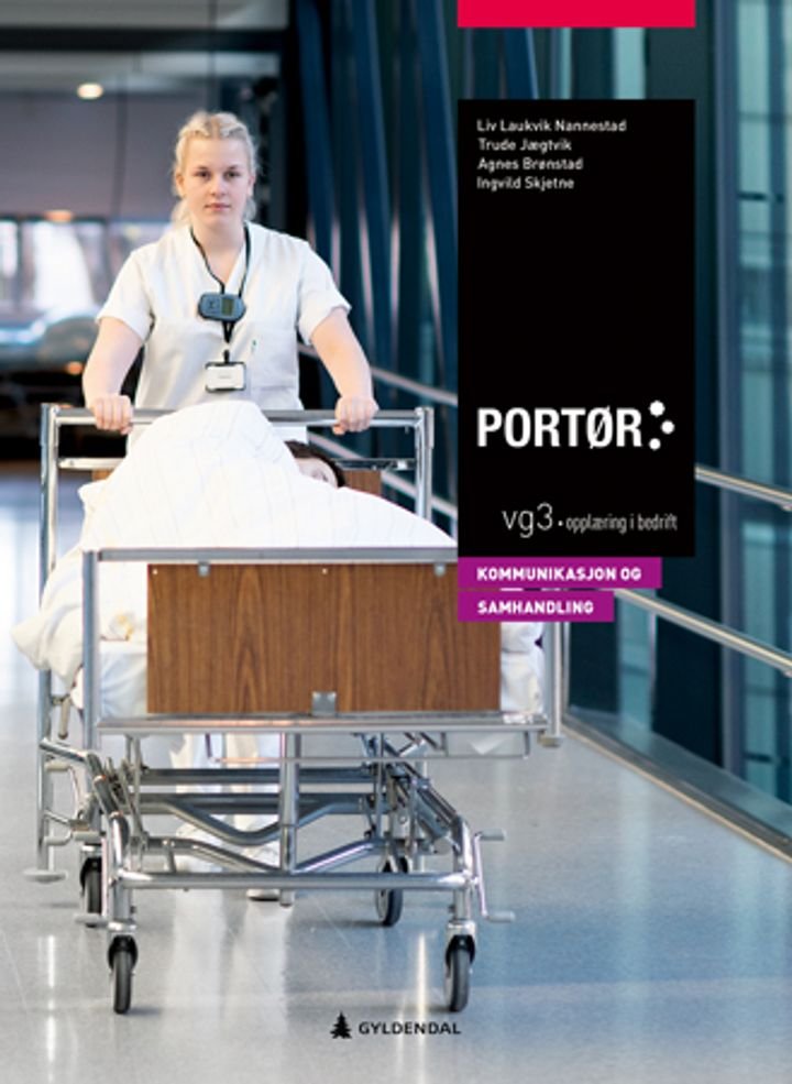 Portør - kommunikasjon og samhandling : portørfag vg3/ opplæring i bedrift