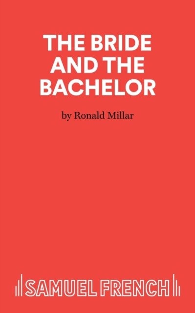 The Bride and Bachelor