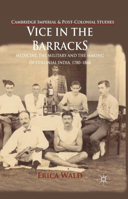 Vice in the Barracks