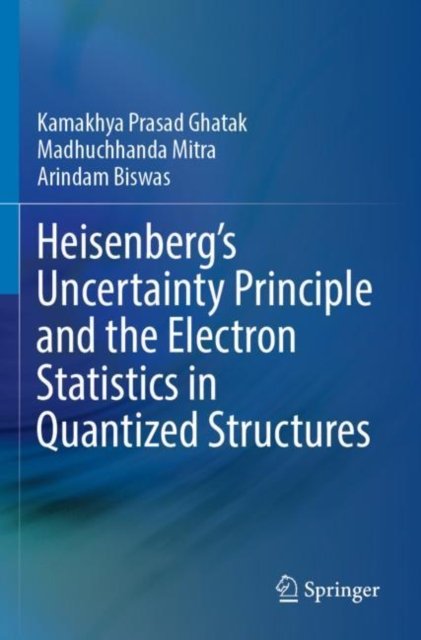 Heisenberg''s Uncertainty Principle and the Electron Statistics in Quantized Structures