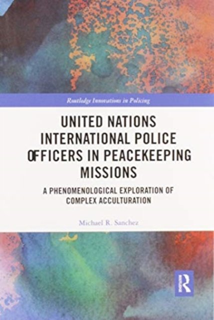 United Nations International Police Officers in Peacekeeping Missions