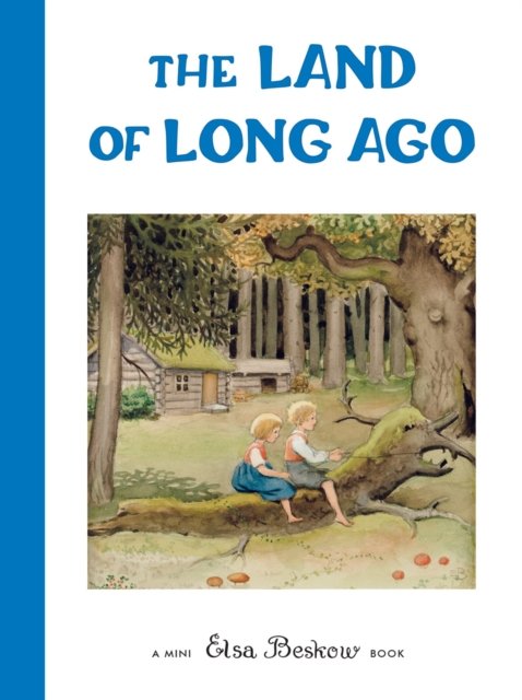The Land of Long Ago