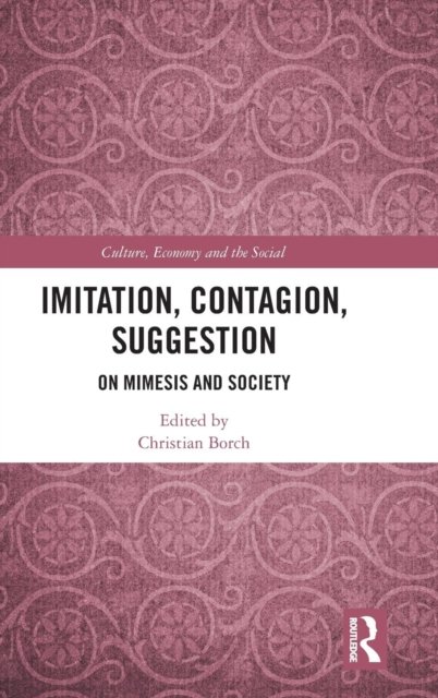Imitation, Contagion, Suggestion