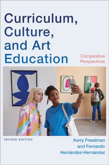 Curriculum, Culture and Art Education